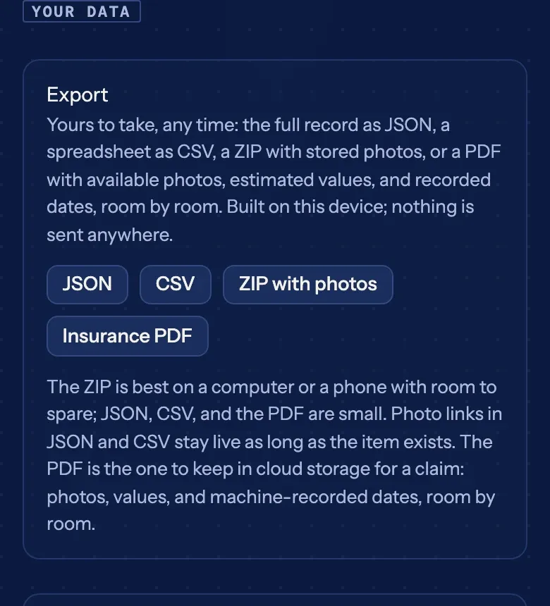 Settings, under Your data: the Export card with buttons for JSON, CSV, ZIP with photos, and the insurance PDF.